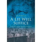 A Lie Will Suffice: A DiGiovanni Family History - Paperback