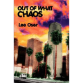 Out of What Chaos