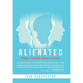 Alienated: When Parents Won't Parent