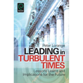 Leading in Turbulent Times