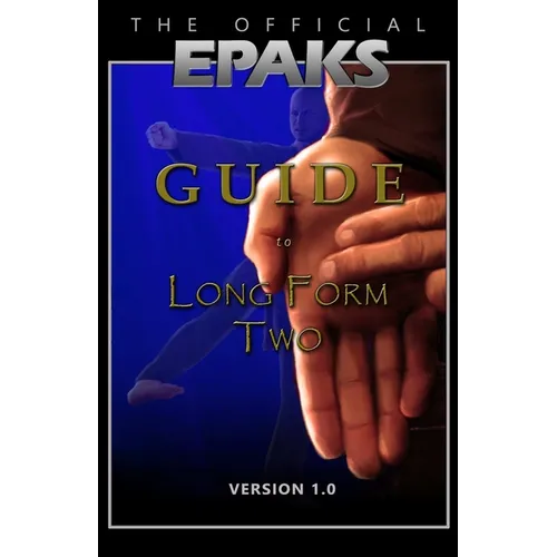 The Official EPAKS Guide to Long Form Two