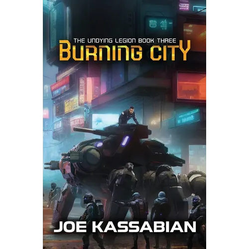 Burning City: A Military Sci-Fi Series