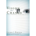 Vision for a Change: A Social Entrepreneur's Insights from the Heart