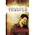 Trusting God to Get You Through