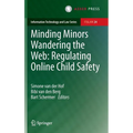 Minding Minors Wandering the Web: Regulating Online Child Safety