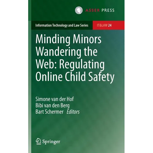 Minding Minors Wandering the Web: Regulating Online Child Safety