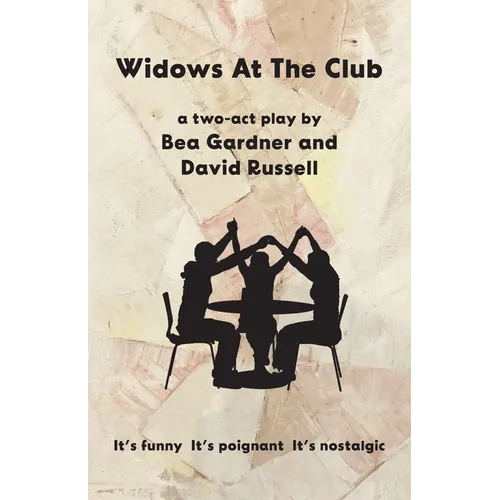 Widows at the Club: A Two-Act Play