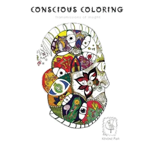 Conscious Coloring: Transmissions of Insight