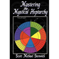 Mastering the Mystical Heptarchy