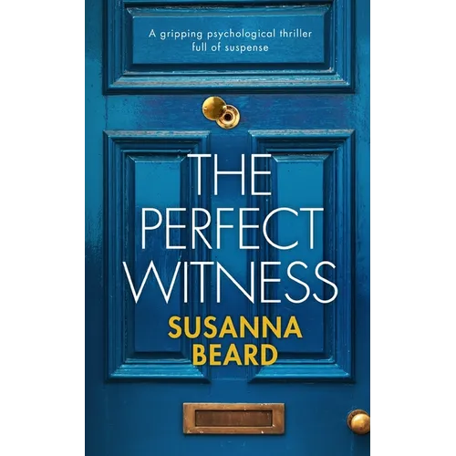 THE PERFECT WITNESS a gripping psychological thriller full of suspense