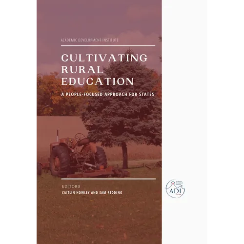 Cultivating Rural Education: A People-Focused Approach for States