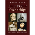 The Four Friendships: From Aristotle to Aquinas