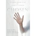 Chosen: From the Alien Hybrid Program to the Fate of the Planet
