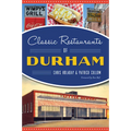 Classic Restaurants of Durham