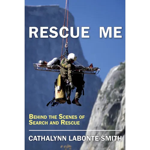 Rescue Me: Behind the Scenes of Search and Rescue