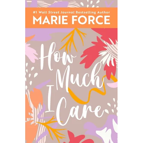How Much I Care