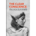 The clear conscience: When I say no, I do not feel guilty