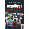 Deadliest Love