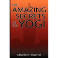 The Amazing Secrets of the Yogi