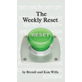 The Weekly Reset