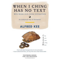 When I Ching Has no Text: Wen Wang Gua coins Divination