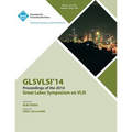Glsvlsi 14 2014 Great Lakes Symposium on VLSI