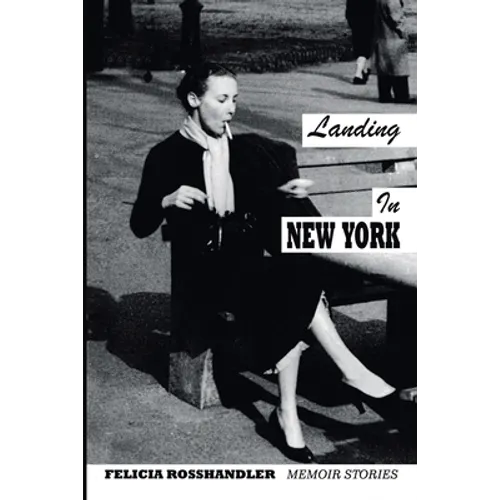 Landing in New York: Memoir Stories