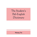The student's Pali-English dictionary