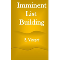 Imminent List Building