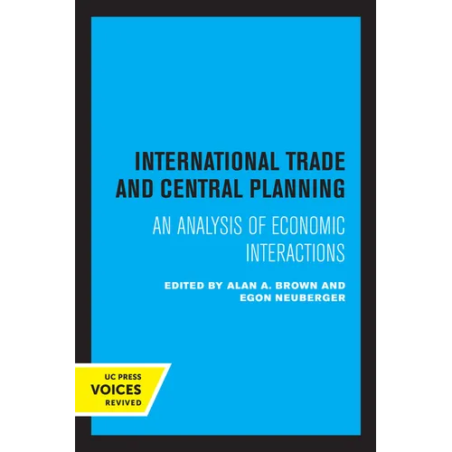 International Trade and Central Planning: An Analysis of Economic Interactions