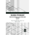 Bildung Psychology: Theory and Practice of Use Inspired Basic Research