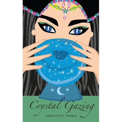 Crystal Gazing