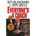 The Everyone's a Coach: Five Business Secrets for High-Performance Coaching