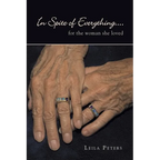 In Spite of Everything....: for the woman she loved - Paperback
