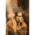 The Drug Essays: Aleister Crowley's Reflections on Hashish, Cocaine & Absinthe