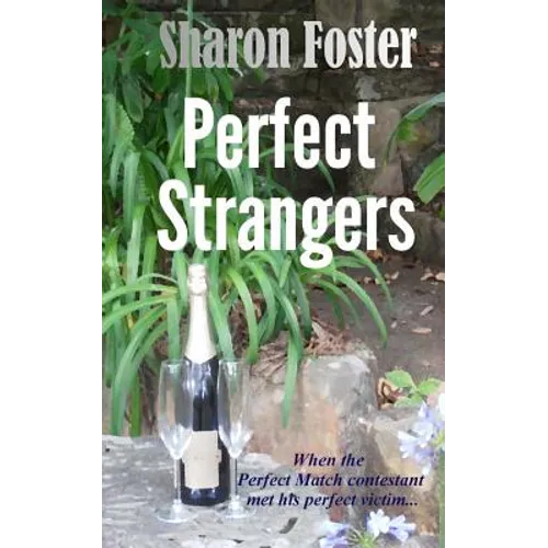 Perfect Strangers: When the Perfect Match contestant met his perfect victim
