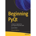 Beginning Pyqt: A Hands-On Approach to GUI Programming with Pyqt6