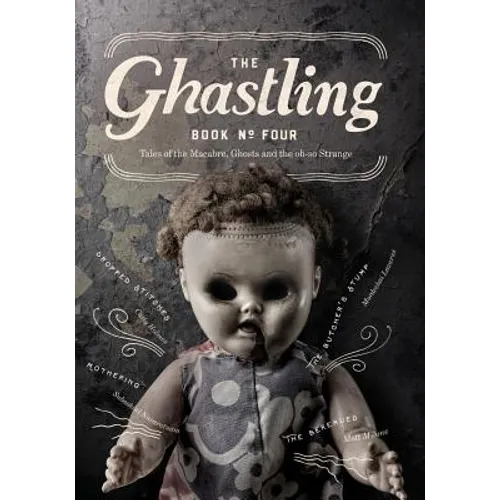 The Ghastling: Book Four
