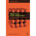 Practical Text Analytics: Interpreting Text and Unstructured Data for Business Intelligence