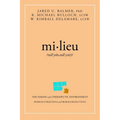 Mi-Lieu: The Making of a Therapeutic Environment