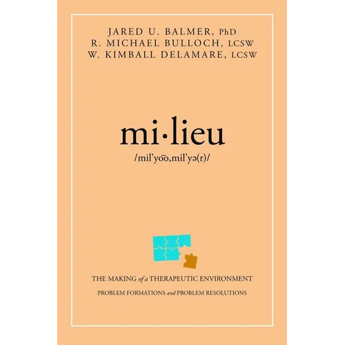 Mi-Lieu: The Making of a Therapeutic Environment