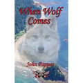 When Wolf Comes