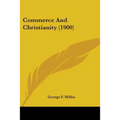 Commerce And Christianity (1900)