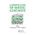 Landfilling of Waste: Leachate