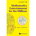 Mathematics Entertainment for the Millions