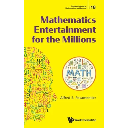 Mathematics Entertainment for the Millions
