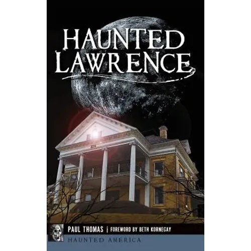 Haunted Lawrence