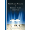Root Cause Analysis in Process-Based Industries