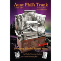 Aunt Phil's Trunk Volume Five Second Edition: Bringing Alaska's history alive!