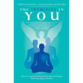 The Intuitive in You: How to Control Your Energy Field, Heal with Energy, Work with Angels, and More